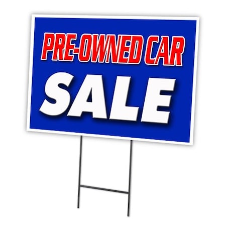 Signmission Pre-owned Car Sale Yard Sign & Stake outdoor plastic coroplast window, C-1824-DS-Pre-Owned Car Sale C-1824-DS-Pre-Owned Car Sale